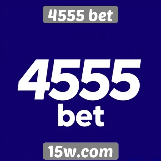 História e evolução do site 4555 bet