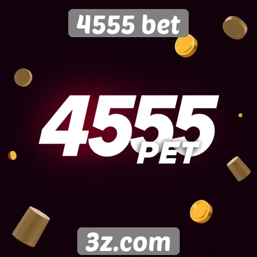 Programas de fidelidade e bônus da 4555 bet